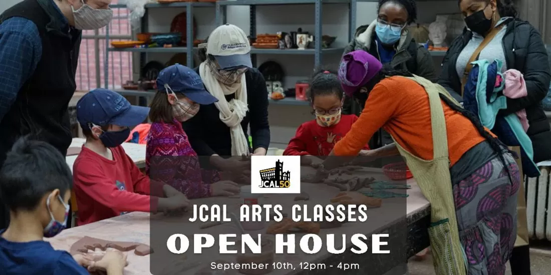 You're Invited — JCAL Arts Classes Open House
