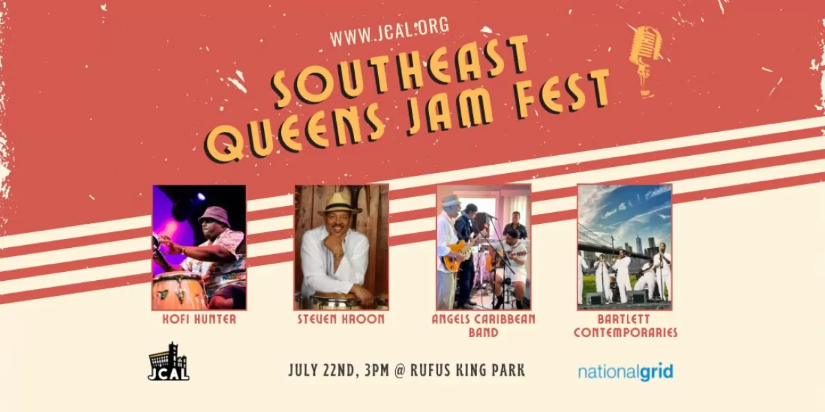 JCAL Free Music Festival Southeast Queens Jam Fest is Here